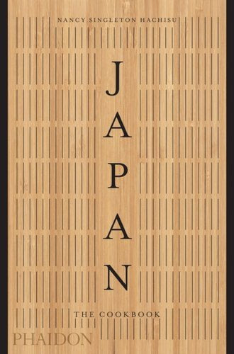 NANCY SINGLETON HACHISU Japan: The Cookbook